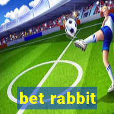 bet rabbit